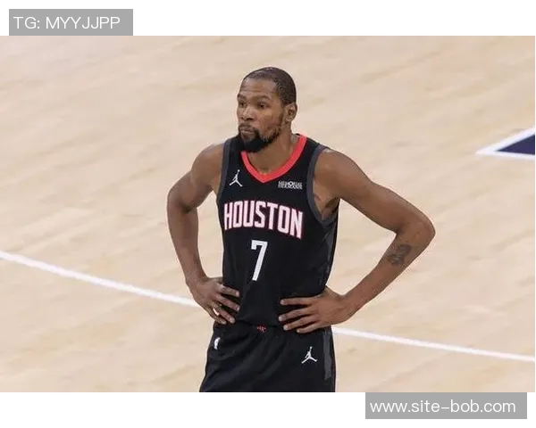 KD期待火箭成为职业生涯最后一站全力以赴追逐总冠军梦想